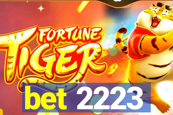 bet 2223